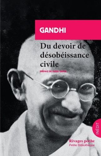 Du Devoir De Désobéissance Civile - Théorie Et Pratique