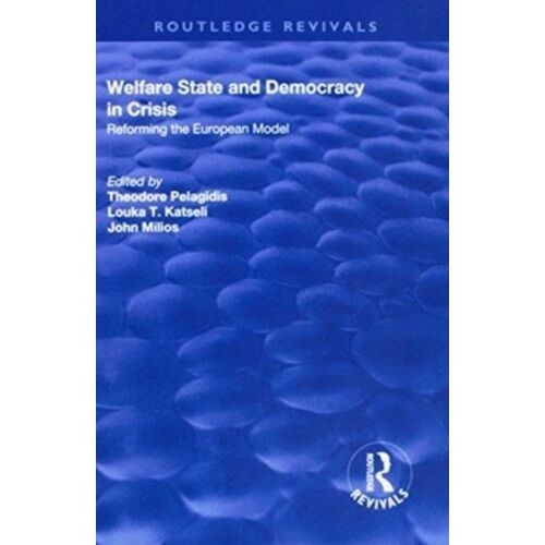 Welfare State And Democracy In Crisis