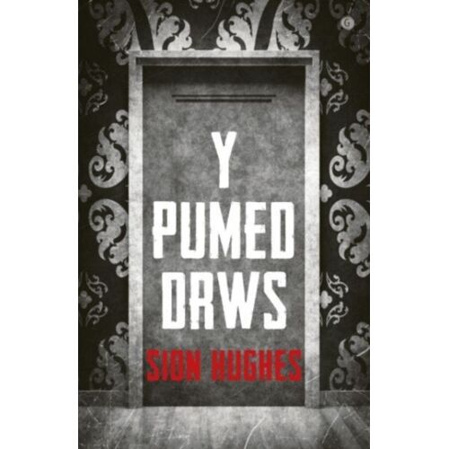 Pumed Drws, Y