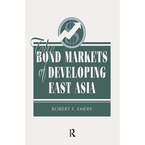 The Bond Markets Of Developing East Asia