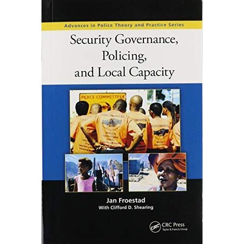 Security Governance, Policing, And Local Capacity