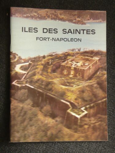 Iles Des Saintes-Fort Napoleon