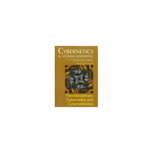 Cybernetics & Human Knowing: Transdisciplinary Cybernetics And Cybersemiotics