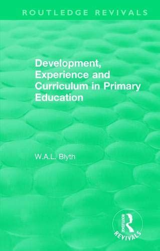 Development, Experience And Curriculum In Primary Education (1984)