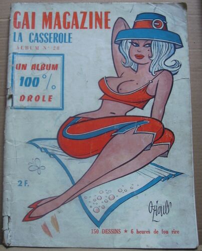 Paris Gai Magazine-La Casserole  N° 28 : Recueil De Deux Numéros : N°153 Et N°154