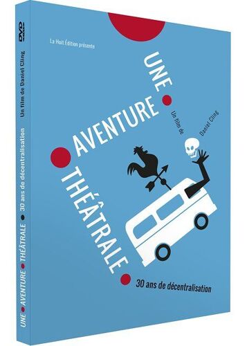 Une Aventure Théâtrale - 30 Ans De Décentralisation