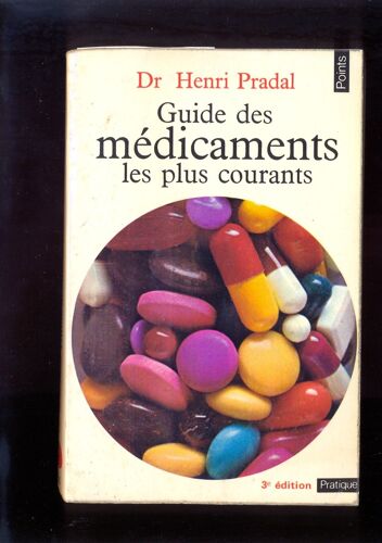 Le Guide Des Médicaments Les Plus Courants