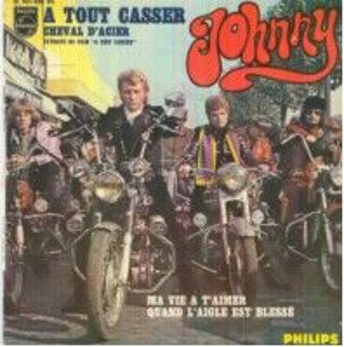 A Tout Casser/Ma Vie A T Aimer/Cheval D Acier/Quand L Aigle Est Blesse