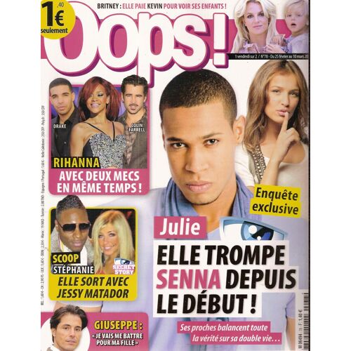 Oops !  N° 078 : Julie & Senna (Secret Story 4) Rihanna, Britney Spears, Scoop : Stephanie & Jessy Matador (Secret Story 4) Giuseppe, Kelly Osbourne (Interview) Halle Berry