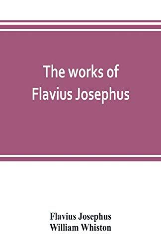 The Works Of Flavius Josephus