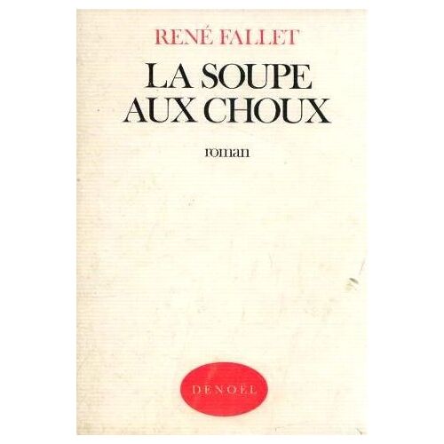 La Soupe Aux Choux