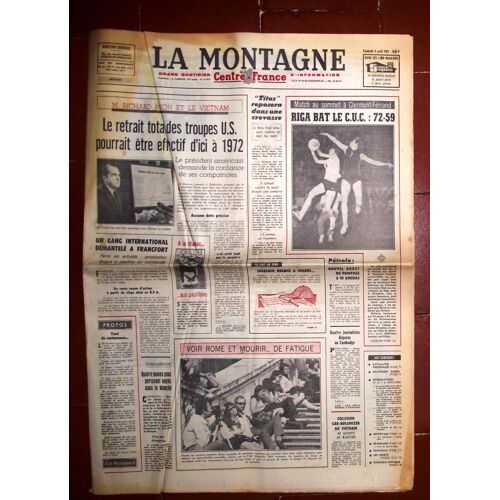 La Montagne Centre France Avril 1971  N° 16979 : Nixonn Et Le Vietnam.La Romancière Anne Huré Appréhendée Pour Vol Et Escroquerie.