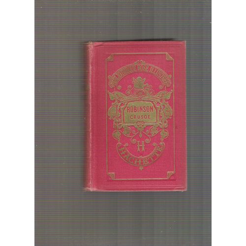 La Vie Et Les Aventures De Robinson Crusoé