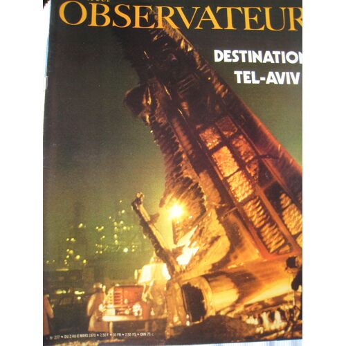 Le Nouvel Observateur Du 02 03 1970  N° 277 : Destination Tel Aviv