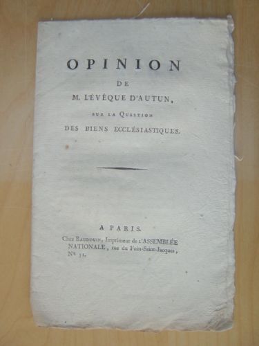 Opinion De M. L'evêque D'autun, Sur La Question Des Biens Ecclésiastiques [ Édition Originale ]