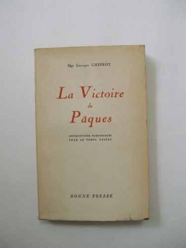 La Victoire De Pâques, Introduction Paroissiale Pour Le Temps Pascal