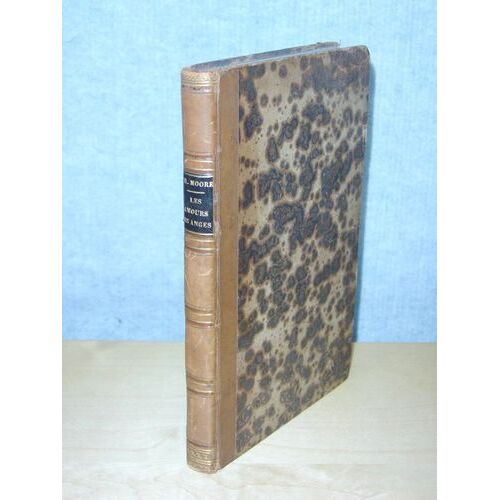 Les Amours Des Anges Et Les Mélodies Irlandaises. [ Édition Originale De La Traduction ]