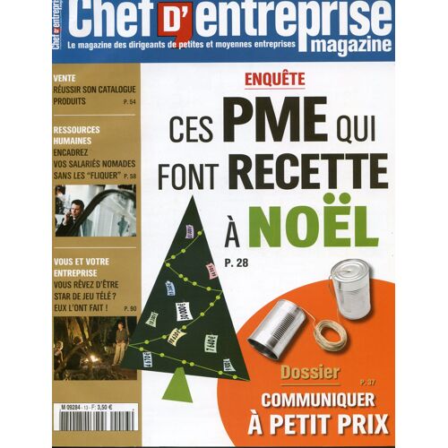 Chef D'entreprise Magazine  N° 13 : Ces Pme Qui Font Recette À Noel