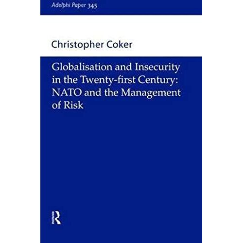 Globalisation And Insecurity In The Twenty-First Century