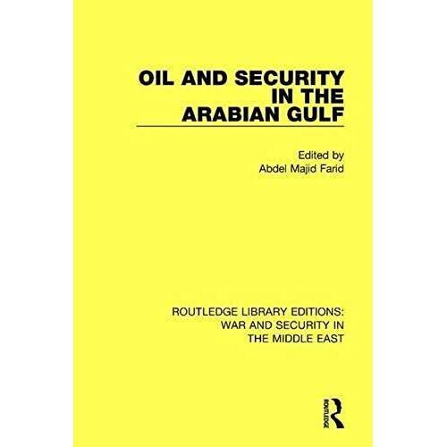 Oil And Security In The Arabian Gulf