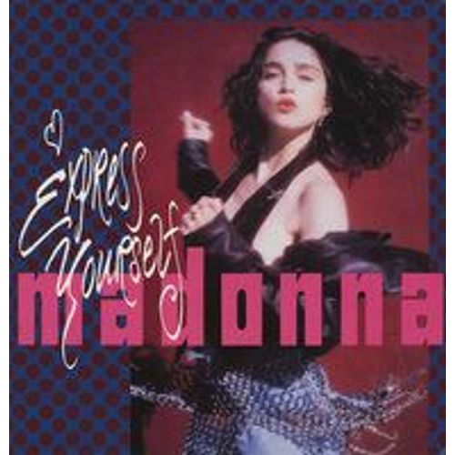 Express Yourself(Non Stop Expres Mix)/...(Stop + Go Dubs)/...(Local Mix)/Look Of Love