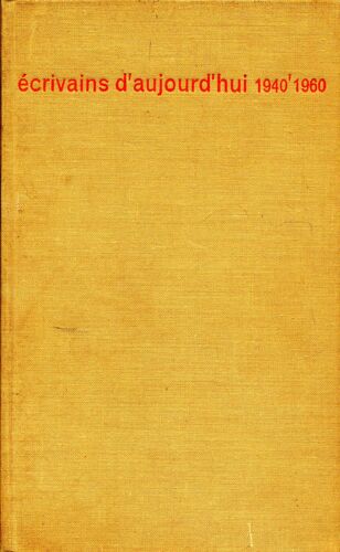Ecrivains D'aujourd'hui, 1940 - 1960