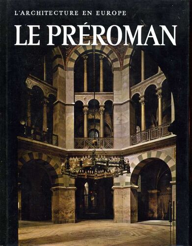 L'architecture En Europe  Le Préroman