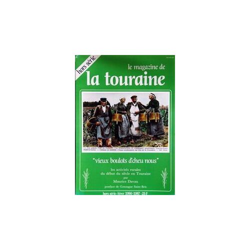 Magazine De La Touraine (Le) Du 01/12/1986