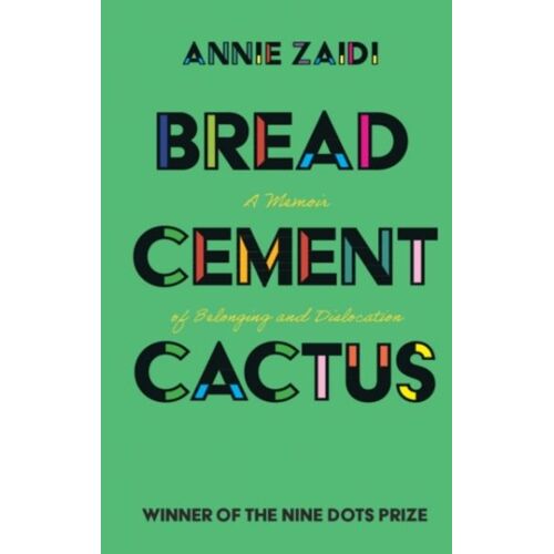 Bread, Cement, Cactus
