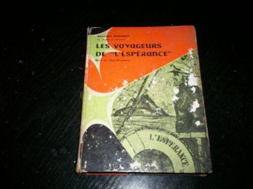 Les Voyageurs De L'espérance Récit De L'age Atomique