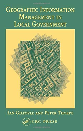 Geographic Information Management In Local Government