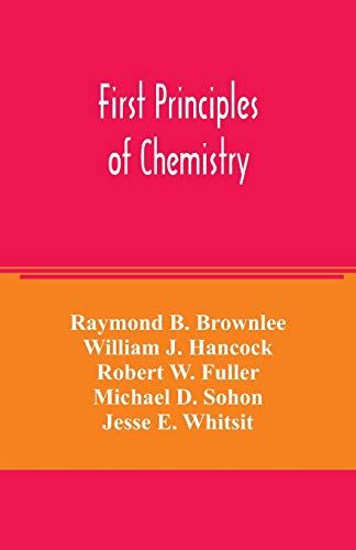 First Principles Of Chemistry
