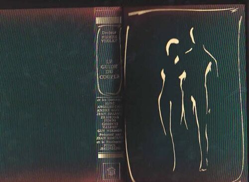 Le Guide Du Couple.  Presente Par Jean Rostand.