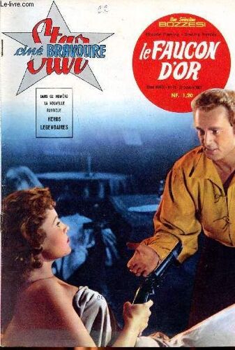 Star Ciné Bravoure Le Faucon D Or N° 42 Du 25 Octobre 1962