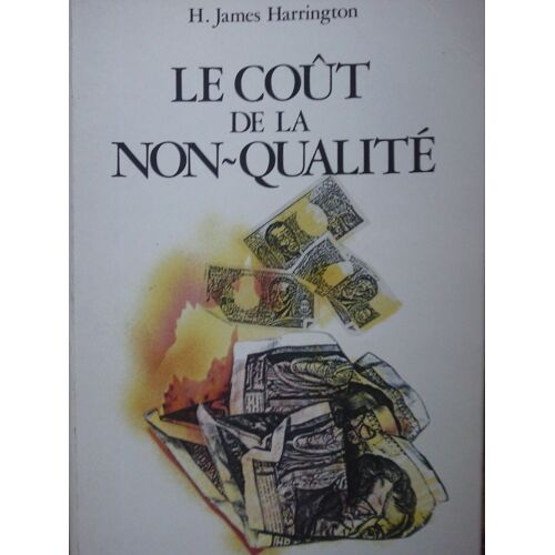 Le Cout De La Non-Qualite