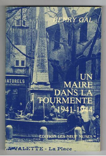 Un Maire Dans La Tourmente (1941-1944)