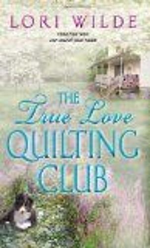 The True Love Quilting Club
