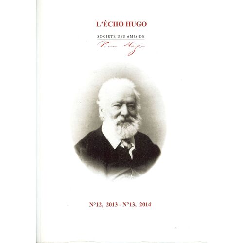 L'écho D'hugo (N°12 - 2013, N° 13 - 2014)