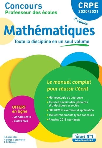 Mathématiques - Crpe - Le Manuel Complet Pour Réussir L'écrit