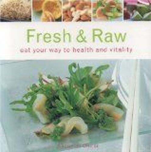 Fresh And Raw