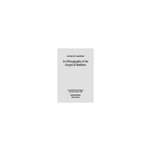 Lawrence, L: Ethnography Of The Gospel Of Matthew