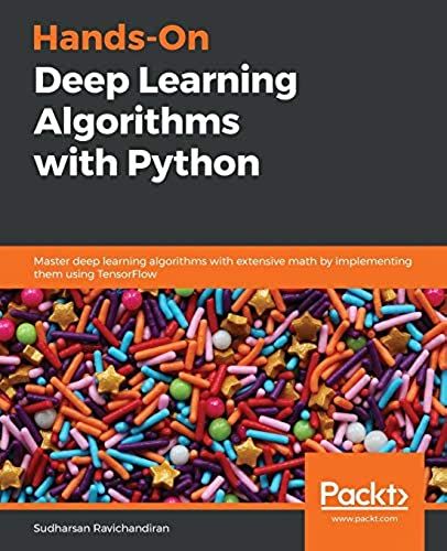 Hands-On Deep Learning Algorithms With Python