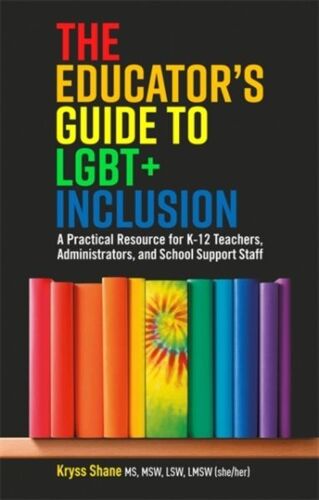 The Educator's Guide To Lgbt+ Inclusion
