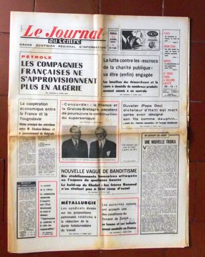 Le Journal Du Centre 23 Avril 1971  N° 8267 : Concorde La France Et La Grande Bretagne Décident De Poursuivre La Construction.Duvalier(Papa Doc) Dictateur Est Mort