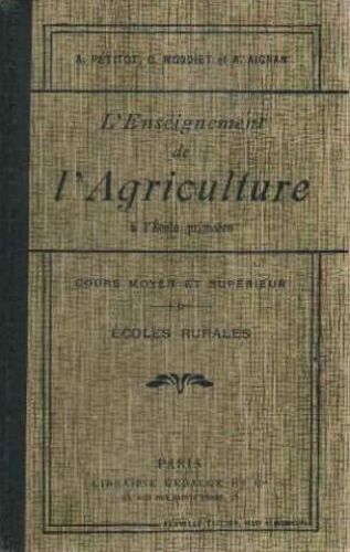 L'enseignement De L'agriculture À L'école Primaire, Cours Moyen Et Supérieur, Écoles Rurales