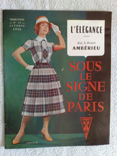 "Sous Le Signe De Paris"  N° 35 : (Trimestriel Automne 1956) - Distribution "L'élégance" Ambérieu En Bugey (Ain) -