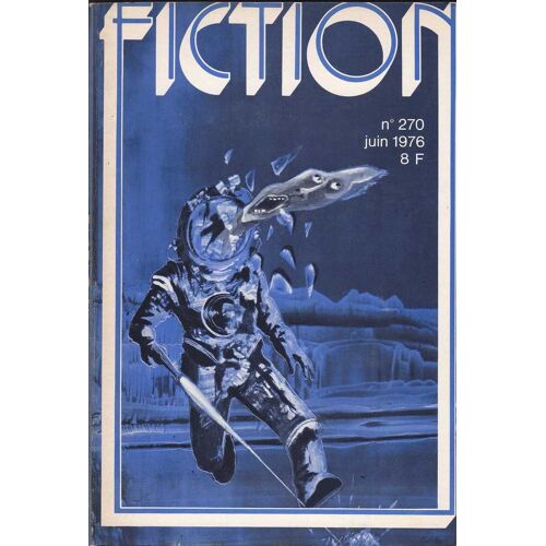 Revue Literaire De L'etrange N° 270 : Fiction Science-Fiction Insolite Fantastique