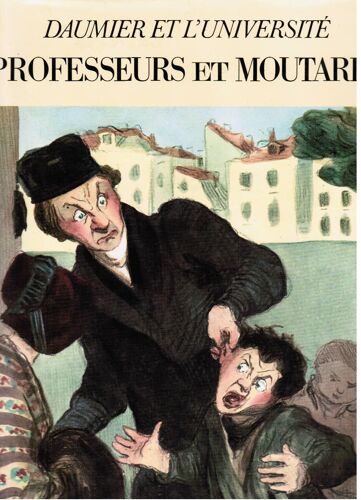 Daumier Et L'université Professeurs Et Moutards