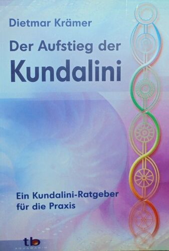 Der Aufstieg Der Kundalini