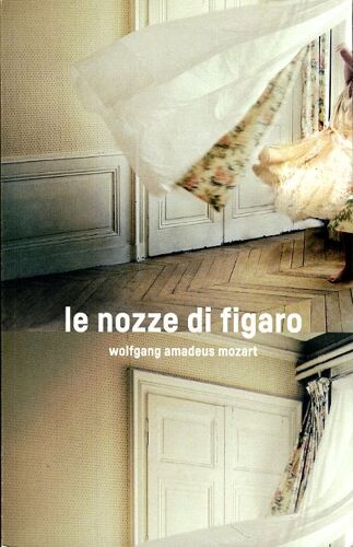 Le Nozze Di Figaro (Programme De L' Opéra National Du Rhin, Saison 2017-2018)